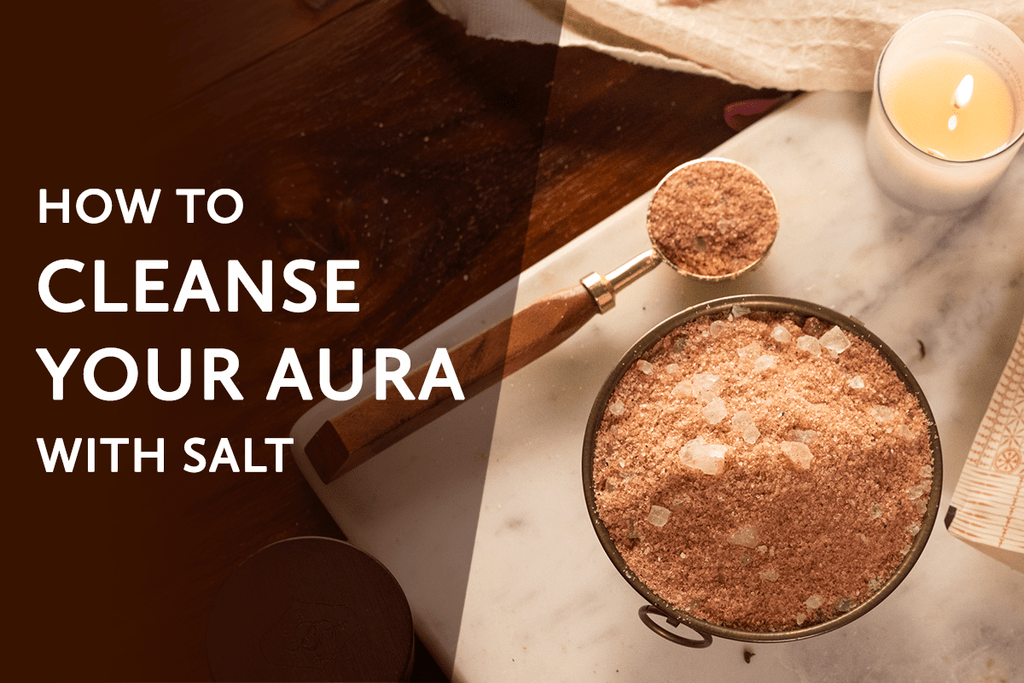 How to Cleanse Your Aura with Salt: A Step-by-Step Guide