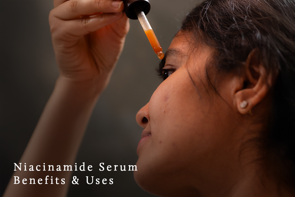 Niacinamide Serum Benefits & Uses for Skin