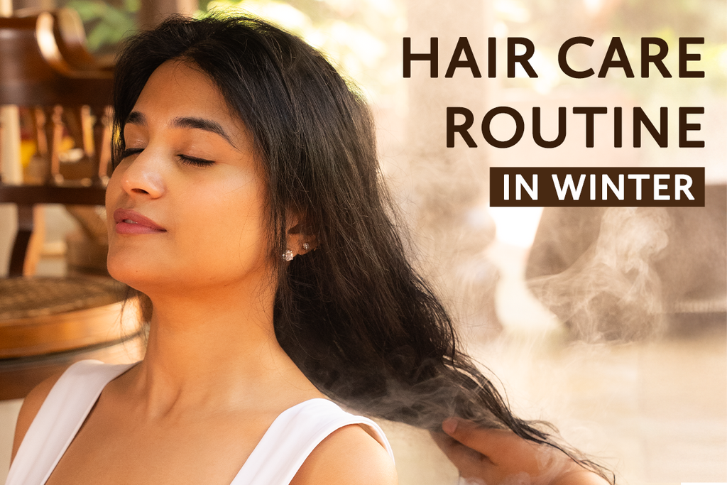 Hair Care Routine in Winter: A Complete Guide for Healthy Hair