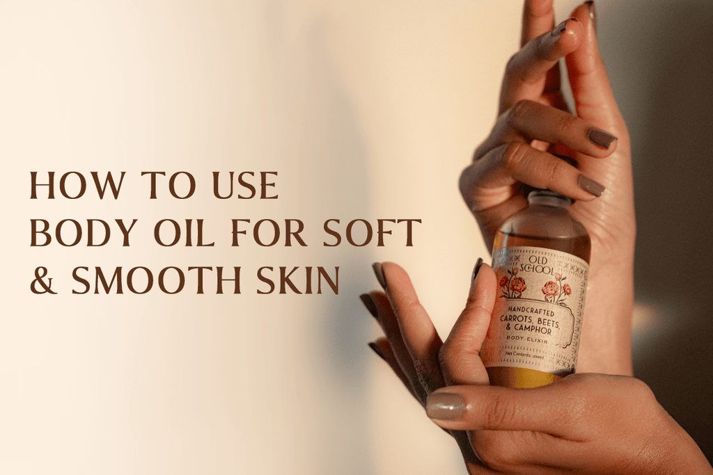 How to Use Body Oil: Best Way to Apply for Smooth Skin
