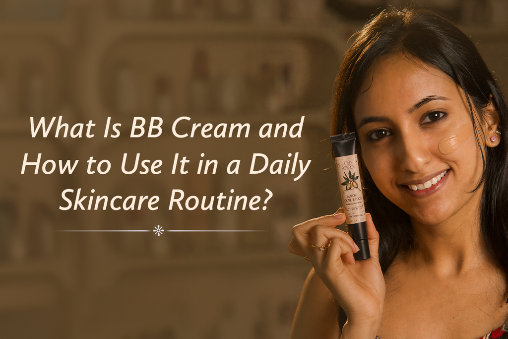 What Is BB Cream and How to Use It in a Daily Skincare Routine?